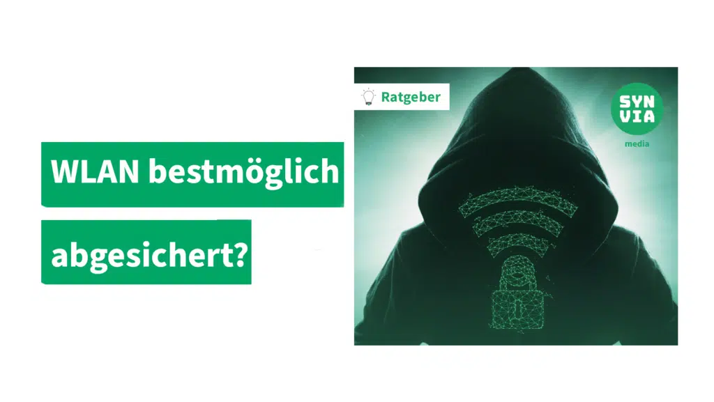 SYNVIA media Expertenratgeber WLAN-Router Sicherheit